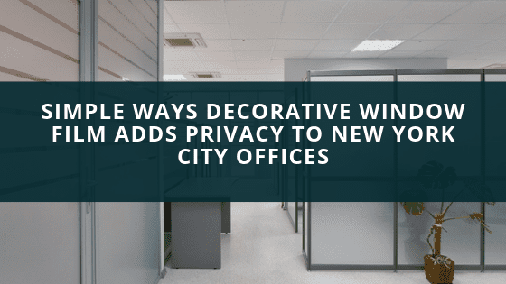 decorative privacy window film new york city offices